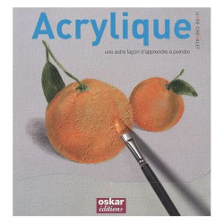 Acrylique - Une Autre Façon D'apprendre À Peindre