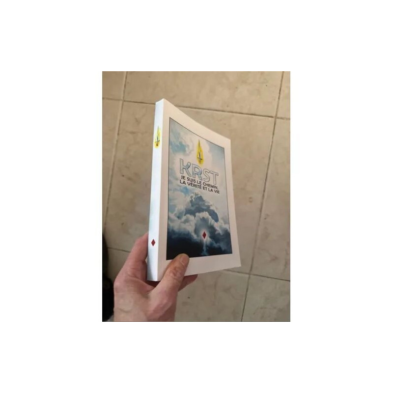 KRST: Je suis le chemin la vérité et la vie (French Edition)