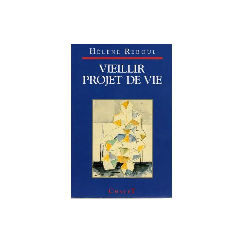 VIEILLIR PROJET DE VIE