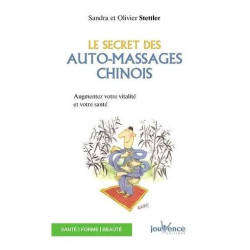 Le Secret Des Auto-Massages Chinois