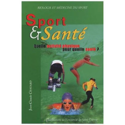 Sport Et Santé - Quelle Activité Physique Pour Quelle Santé