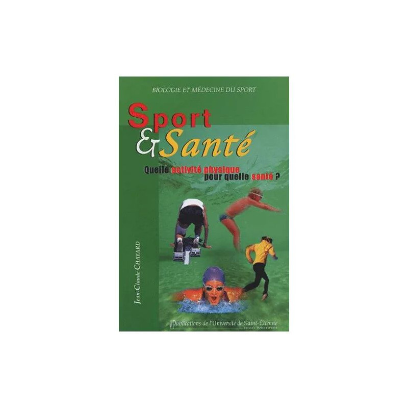 Sport Et Santé - Quelle Activité Physique Pour Quelle Santé
