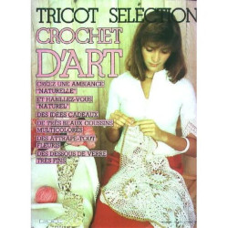 Tricot selection N° 86 : Crochet d'art