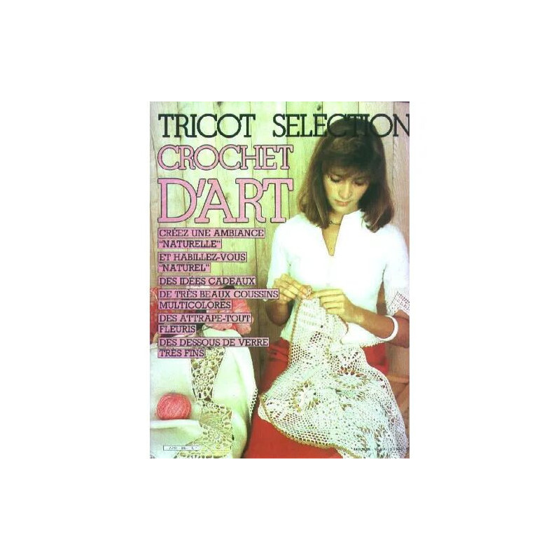 Tricot selection N° 86 : Crochet d'art