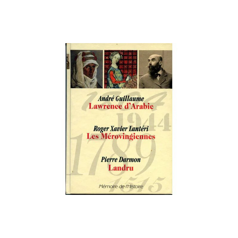 Lawrence D'arabie / Les Mérovingiennes / Landru