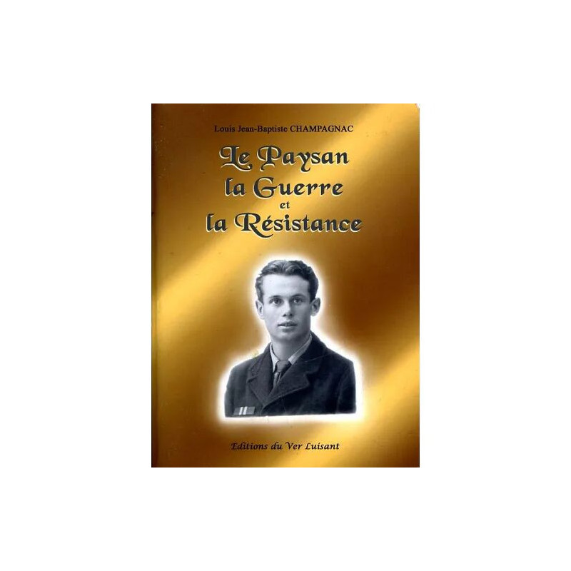 le paysan la guerre et la résistance