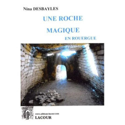 Une Roche Magique En Rouergue
