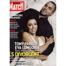 Paris Match N° 3210 : TONY PARKER EVA LONGORIA ILS DIVORCENT