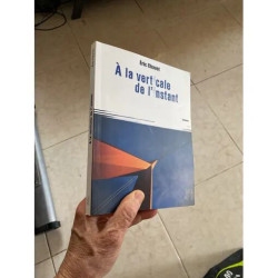 A La Verticale De L'instant