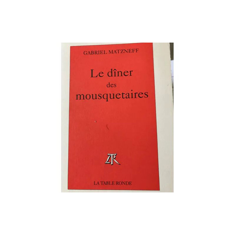 Le diner des mousquetaires