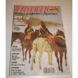 Tradition magazine : armes - uniformes - figurines N° 77 : Armes à...