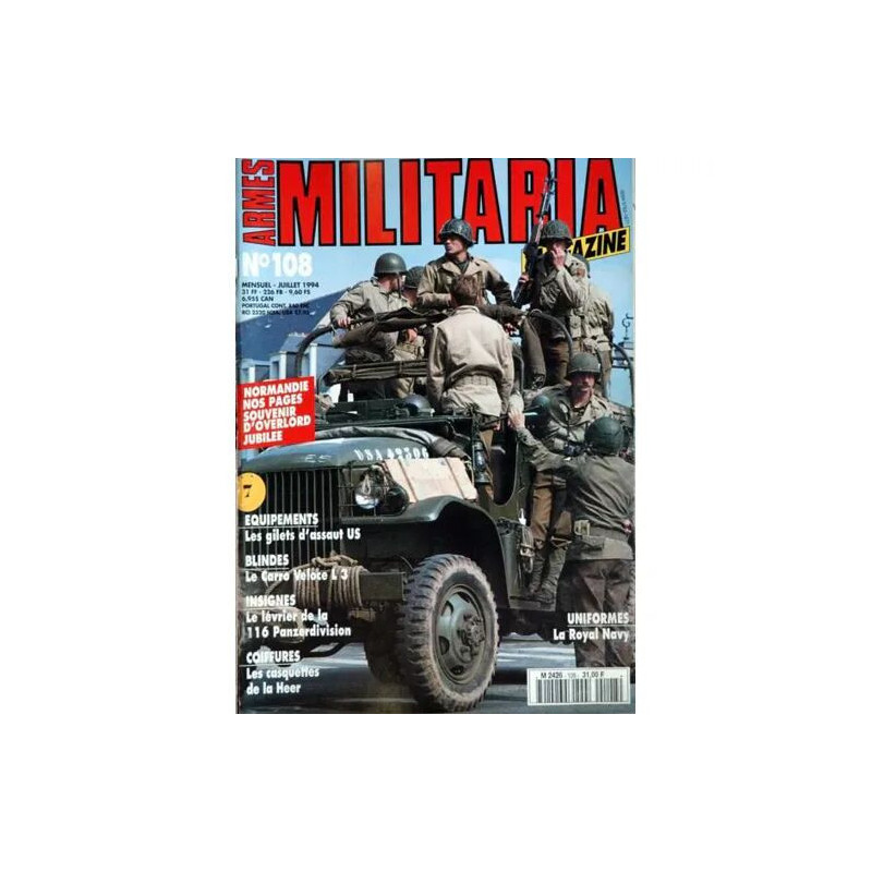 ARMES MILITARIA MAGAZINE N° 108 DU 01/07/1994 - NORMANDIE -...