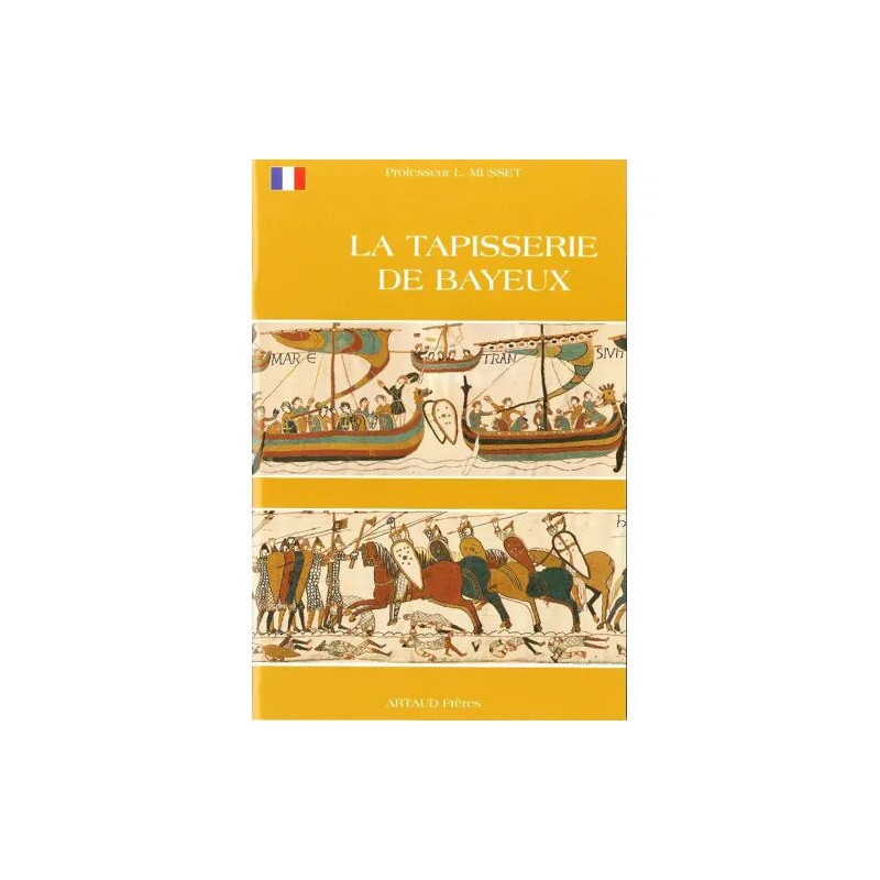 La tapisserie de Bayeux
