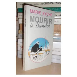 MOURIR A BANDOL : Chronique De La Détresse Ordinaire Préface De...