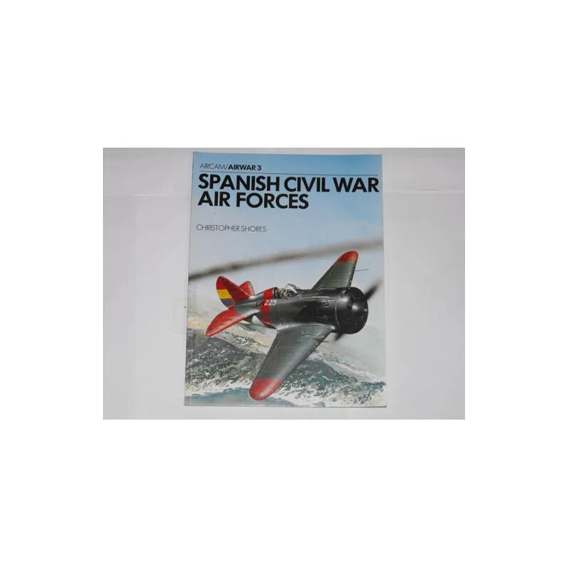 SPANISH CIVIL WAR AIR FORCES