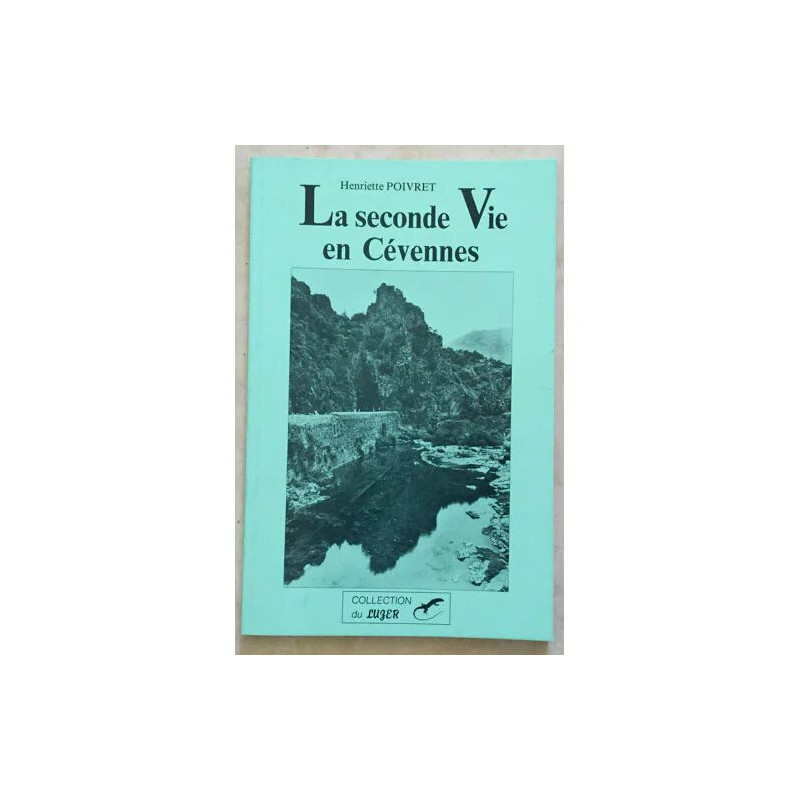 La Seconde vie en Cévennes