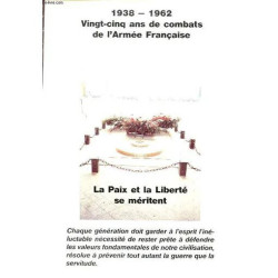 Vingt Cinq Ans De Combats De L Armee Francaise - La Paix Et La...