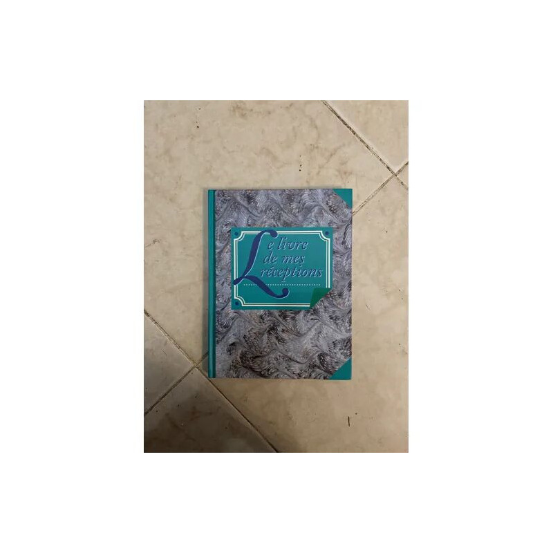 LE LIVRE DE MES RECEPTIONS