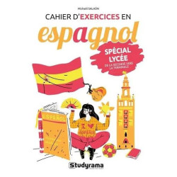 Cahier D'exercices En Espagnol - Spécial Lycée De La Seconde Vers...