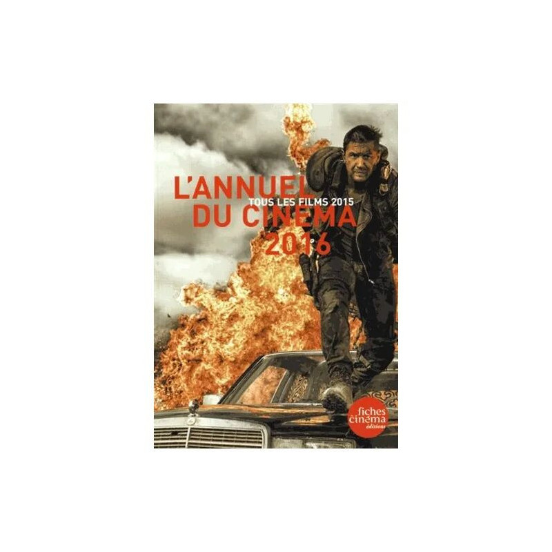 L'annuel Du Cinéma - Tous Les Films 2015