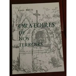 ORATOIRES DE NOS TERROIRS - CANTONS DE BOURG SAINT ANDEOL ARDECHE...