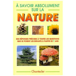 A Savoir Absolument Sur La Nature