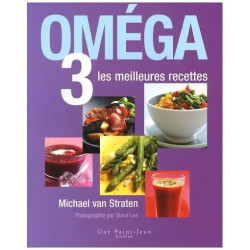 Oméga 3 - Les Meilleures Recettes