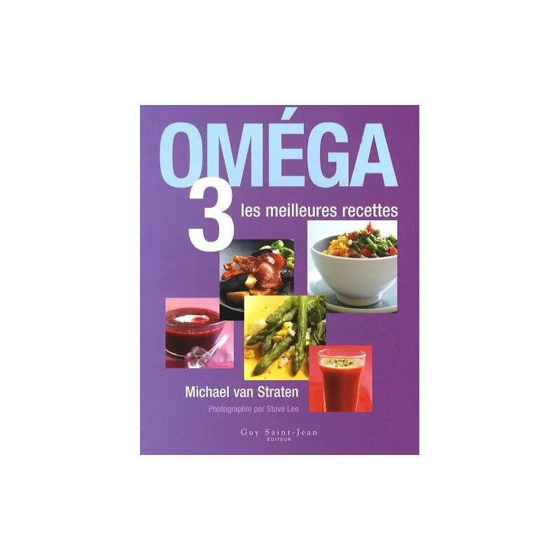 Oméga 3 - Les Meilleures Recettes