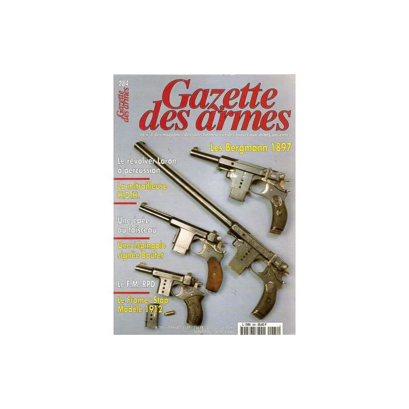 gazette des armes N° 284 : bergmann 1897 - revolver loron à...