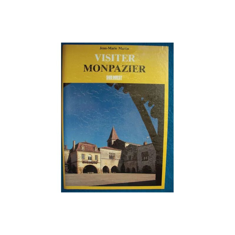 Visiter Monpazier