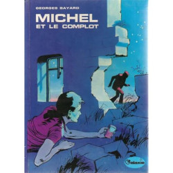 MICHEL ET LE COMPLOT
