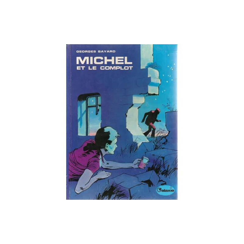 MICHEL ET LE COMPLOT