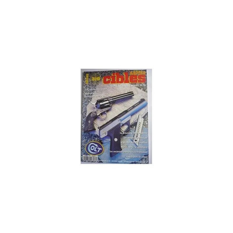 CIBLES 310 N° 310 : colt : un nouveau départ / smith et wesson...