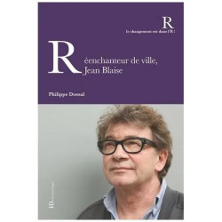 Réenchanteur De Ville Jean Blaise