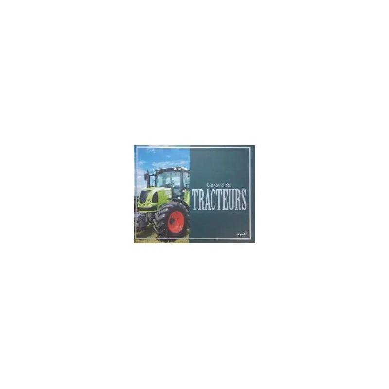 L'essentiel des tracteurs