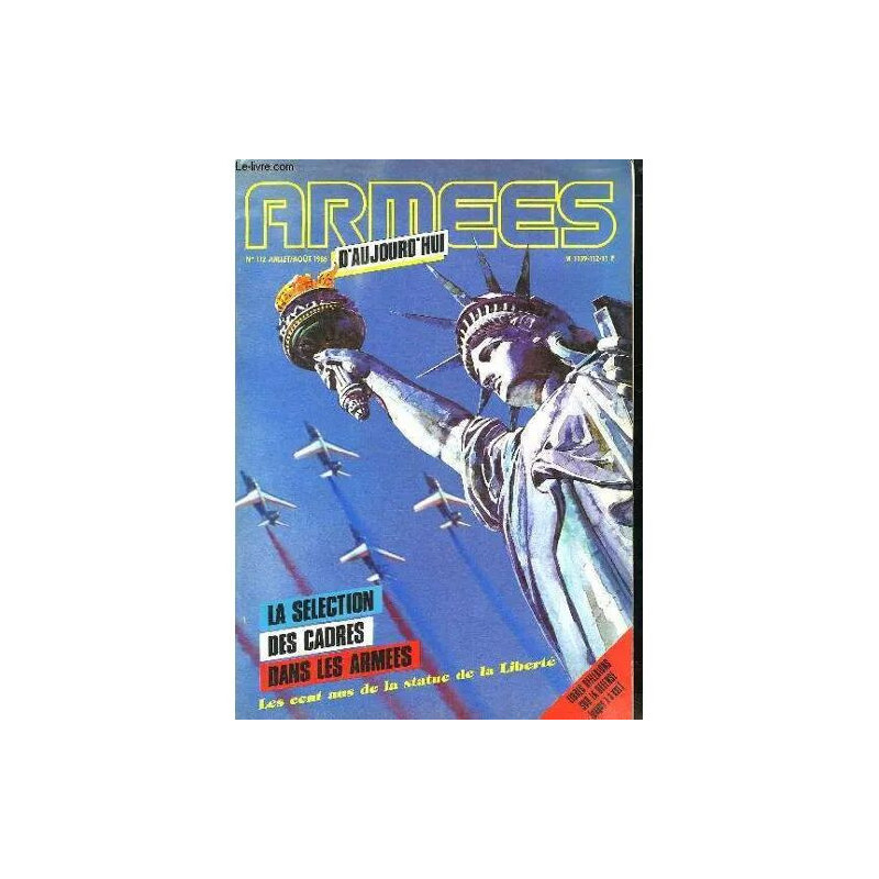 Armees D Aujourd Hui. N° 112 Juillet Aout 1986. Sommaire: La...