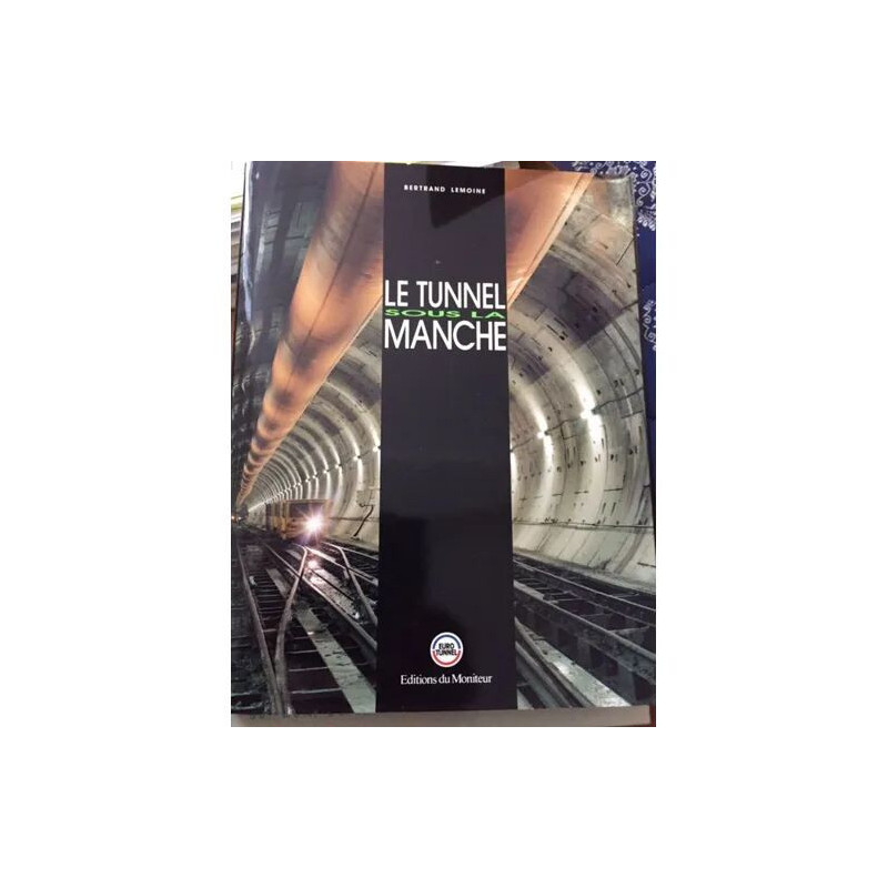 LA TUNNEL SOUS LA MANCHE