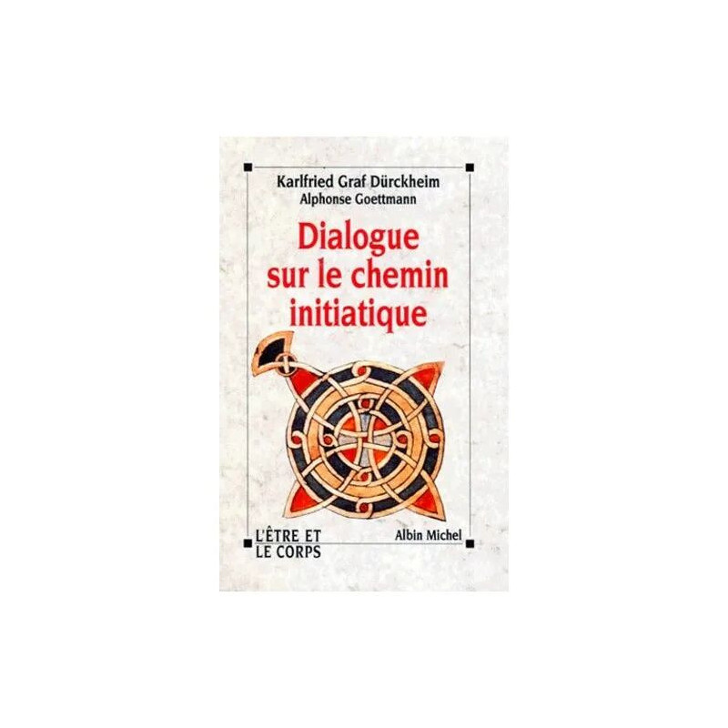 Dialogue Sur Le Chemin Initiatique