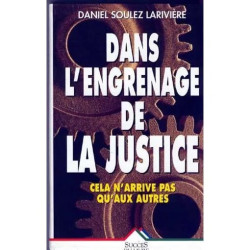 Dans L'engrenage De La Justice