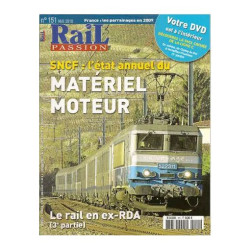 RAIL PASSION N° 151 : SNCF L ETAT ANNUEL DU MATERIEL MOTEUR LE...