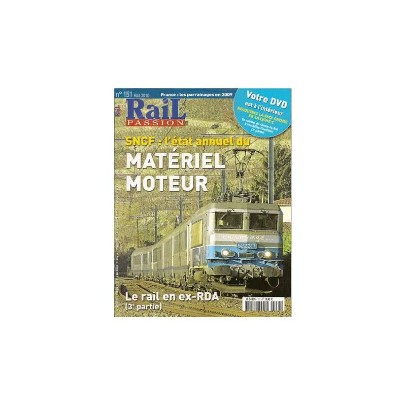 RAIL PASSION N° 151 : SNCF L ETAT ANNUEL DU MATERIEL MOTEUR LE...