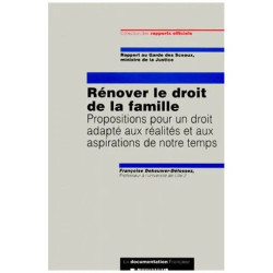 Renover Le Droit De La Famille - Propositions Pour Un Droit Adapté...