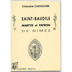 Saint Baudile - martyr et patron de Nîmes