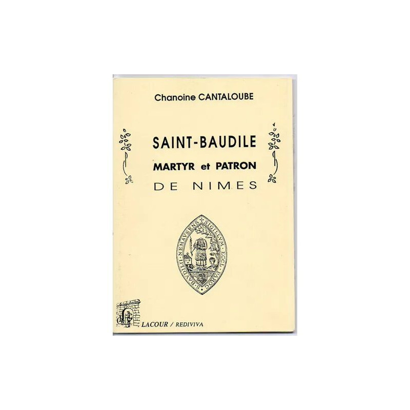 Saint Baudile - martyr et patron de Nîmes