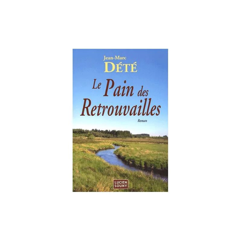 Le Pain Des Retrouvailles