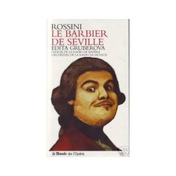 Le Monde de l'Opéra N° 10 : Rossini - Le Barbier de Séville