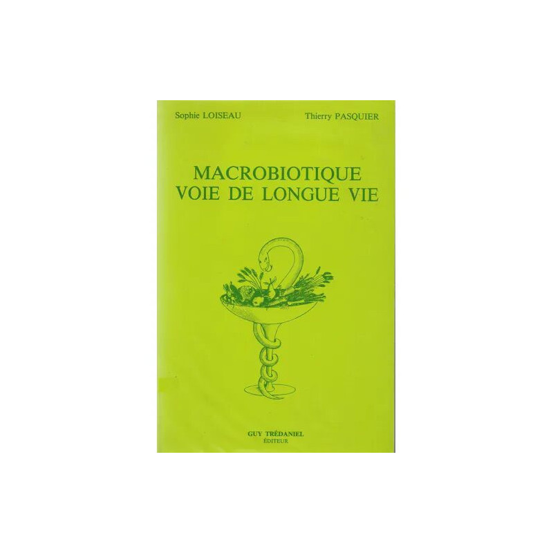Macrobiotique voie de longue vie