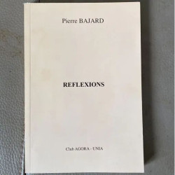 REFLEXIONS DE PIERRE BAJARD