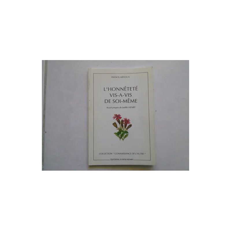 L'honnêteté vis-à-vis de soi-même