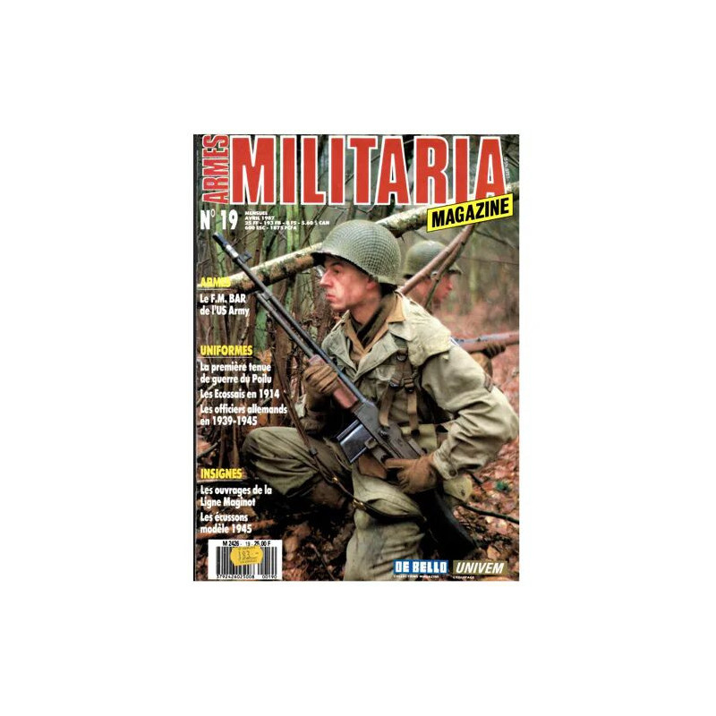 Armes Militaria Magazine N°19 : Le F.M BAR de l'US Army - La...